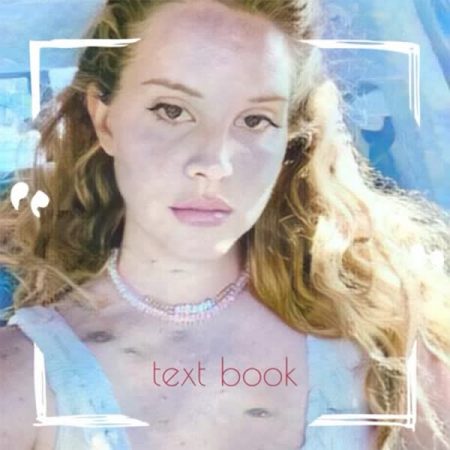 Lana Del Rey Text Book
